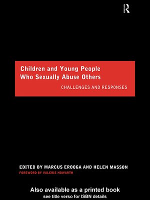 cover image of Children and Young People Who Sexually Abuse Others